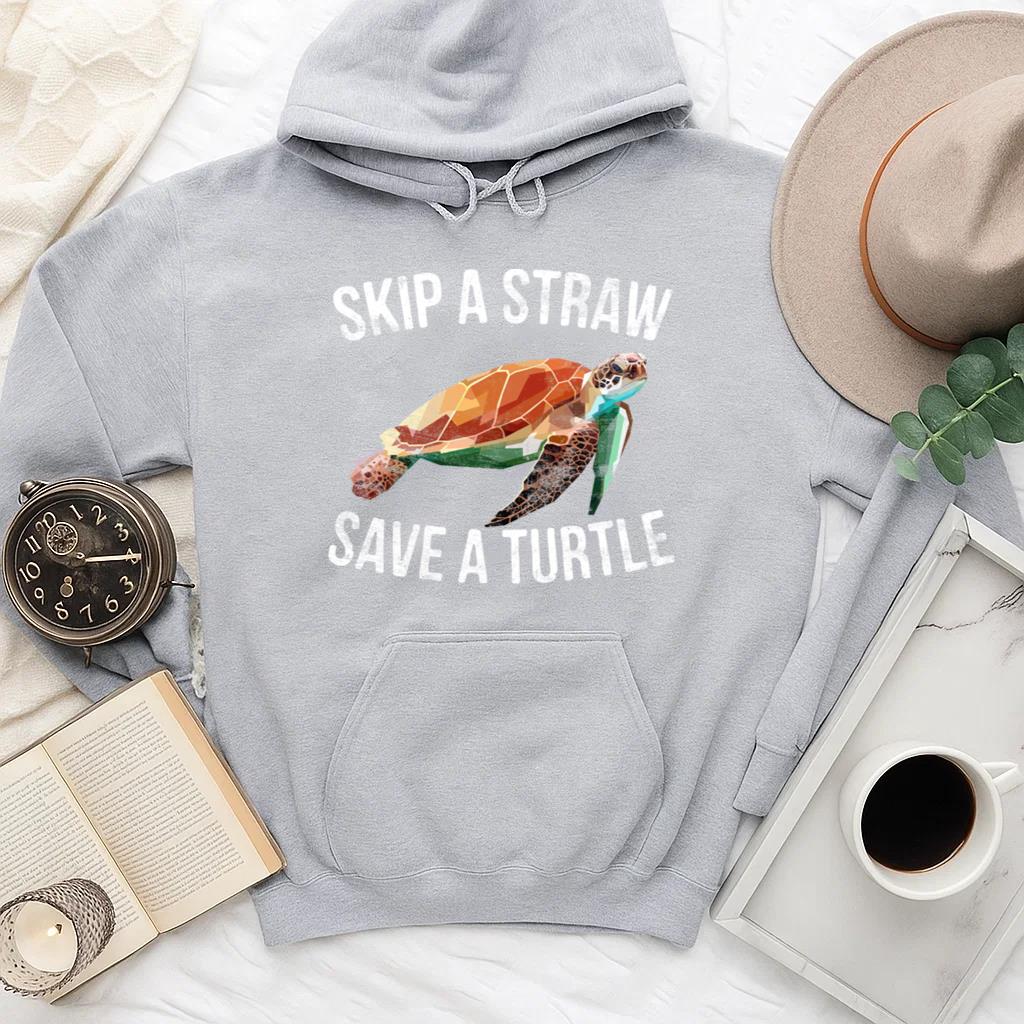 Skip A Straw Save A Turtle LongSleeve Animal Lover Earth Day Hoodie